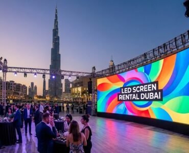 The Ultimate Guide to LED Screen Rental in Dubai