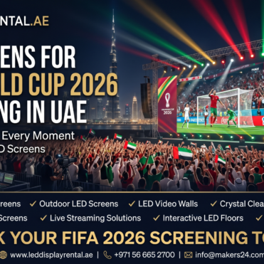 Led Screens For Fifa World Cup Streaming In Uae – Create The Ultimate Fan Experience LED Screens for FIFA World Cup Streaming in UAE – Create the Ultimate Fan Experience